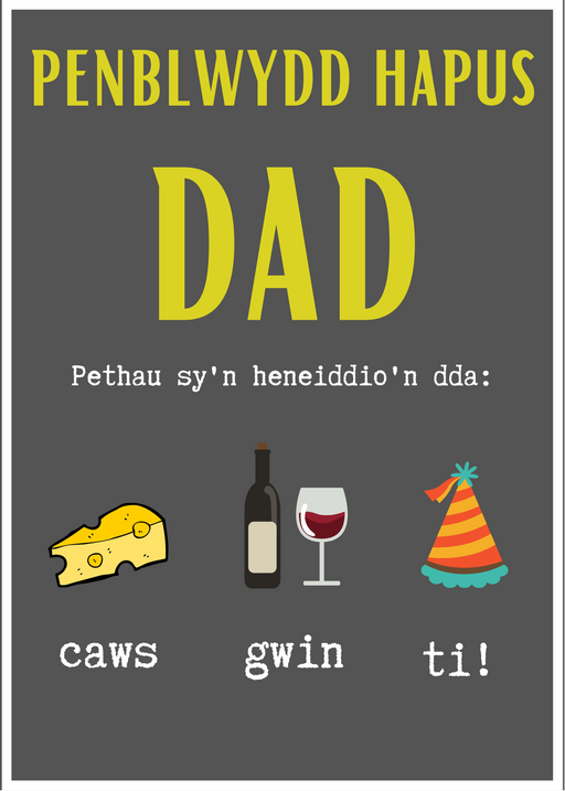 Penblwydd Hapus Dad | Cardiau.Cymru - Siop Y Pentan