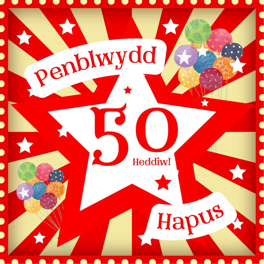 Penblwydd Hapus 50  | Cardiau.Cymru - Siop Y Pentan