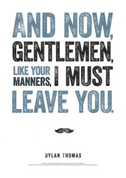 Print Dylan Thomas: And now gentlemen... - Siop Y Pentan